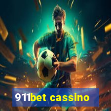 911bet cassino